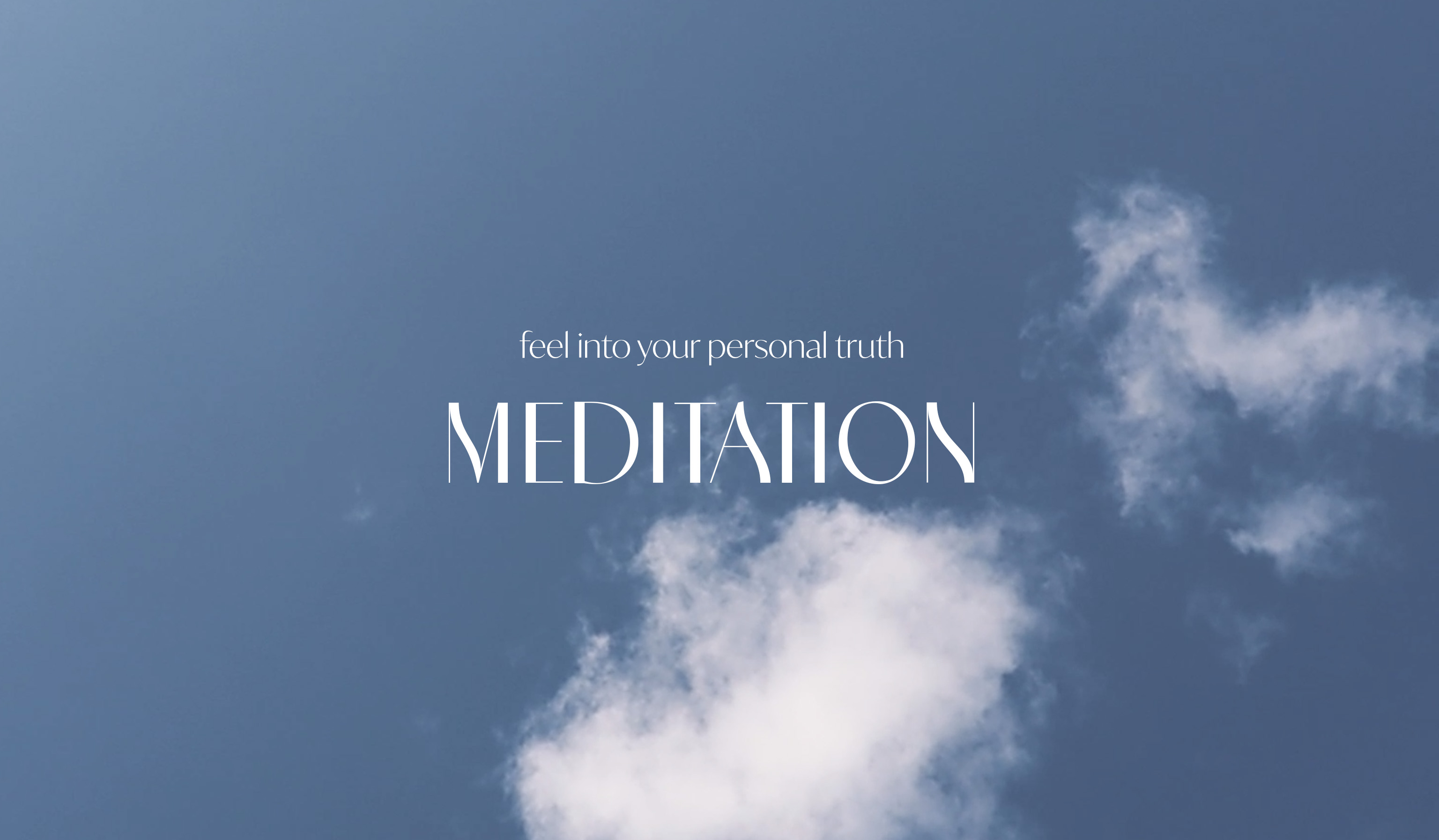 Meditation: Feel into Your Personal Truth