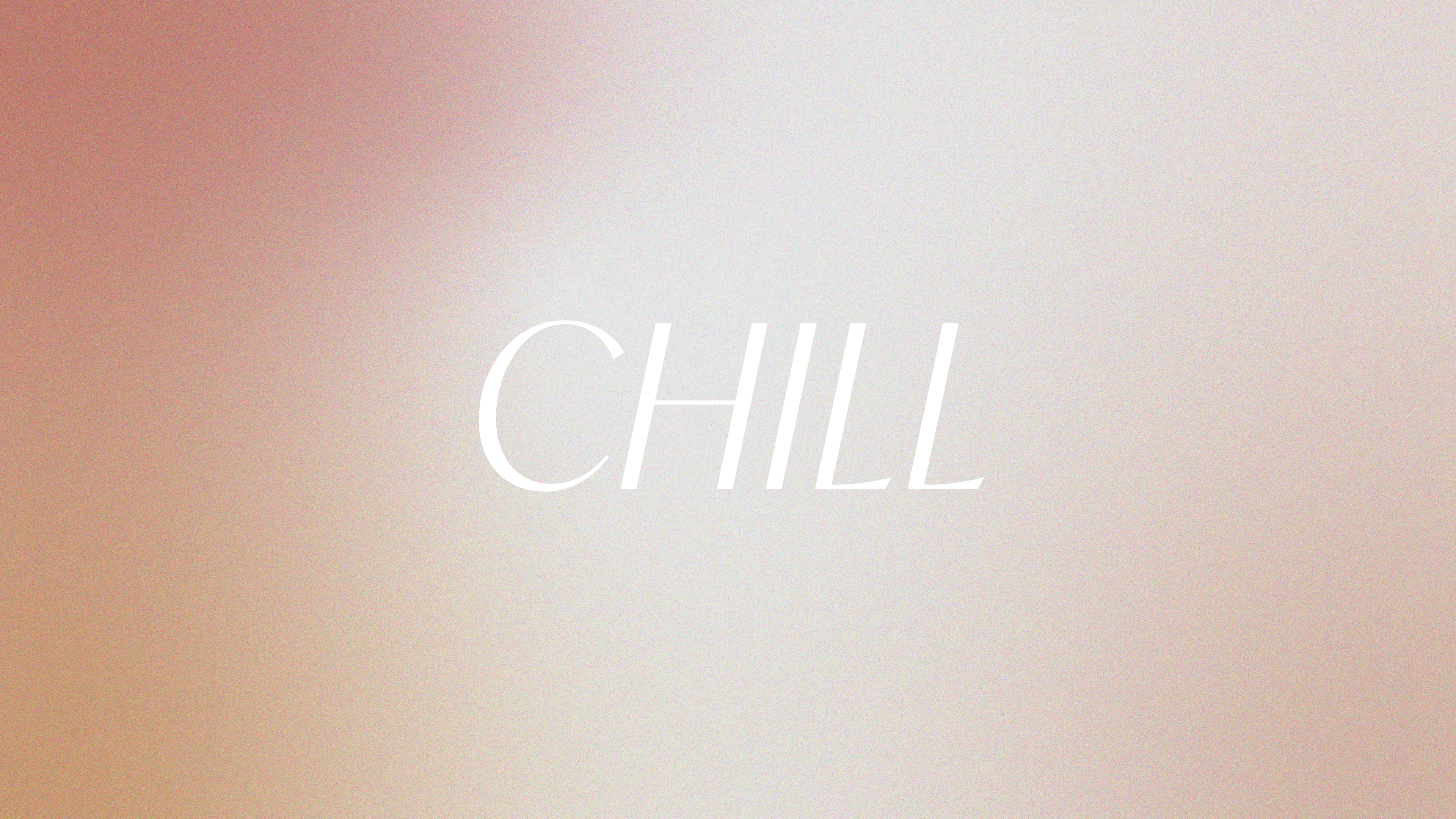 CHILL