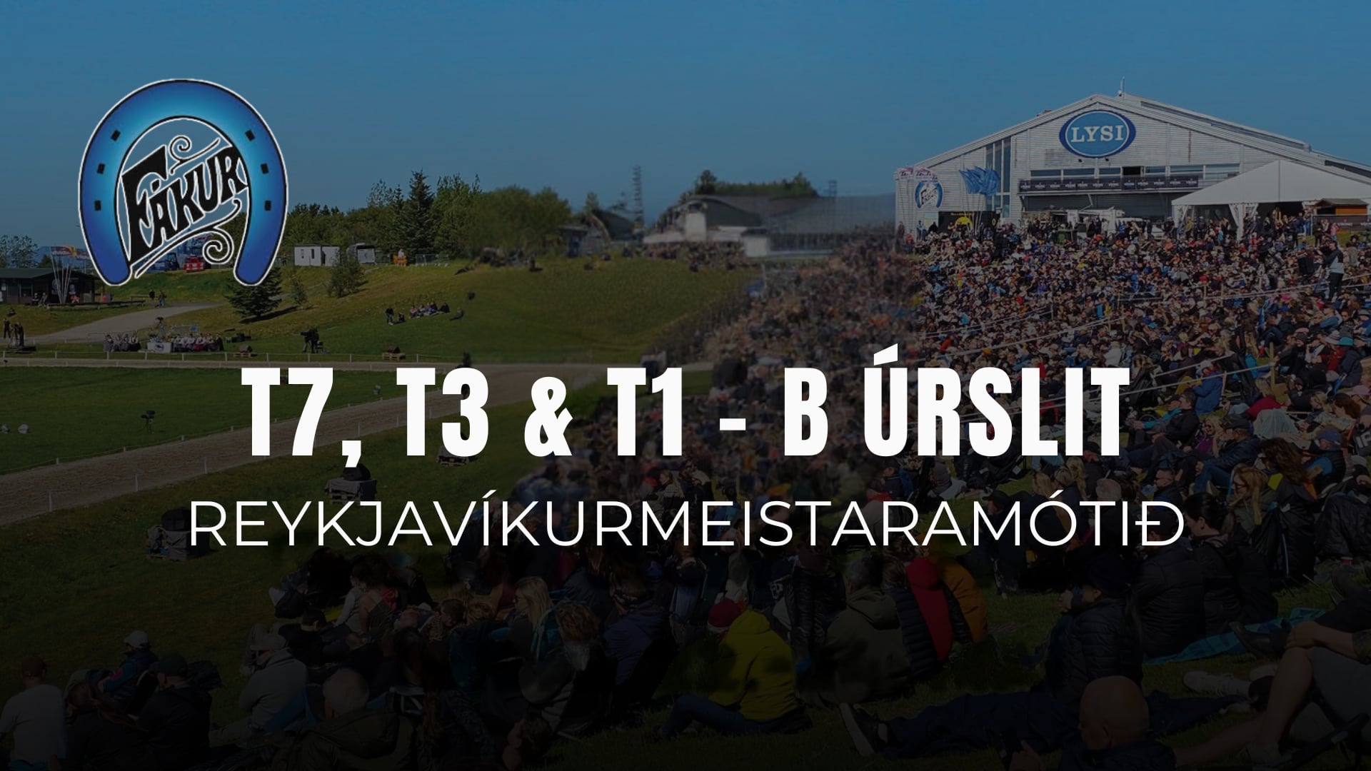 T7, T3 & T1 B úrslit - Reykjavíkurmeistaramótið