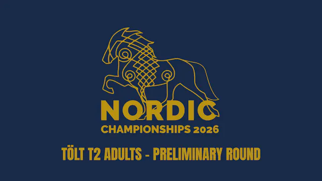 T2 Tölt Adults - The Nordic Champions...