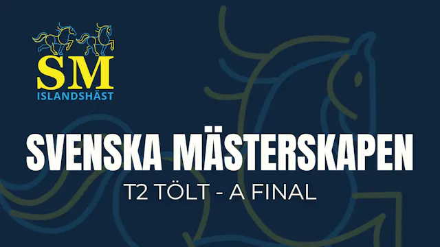 T2 A finals - Swedish Championship