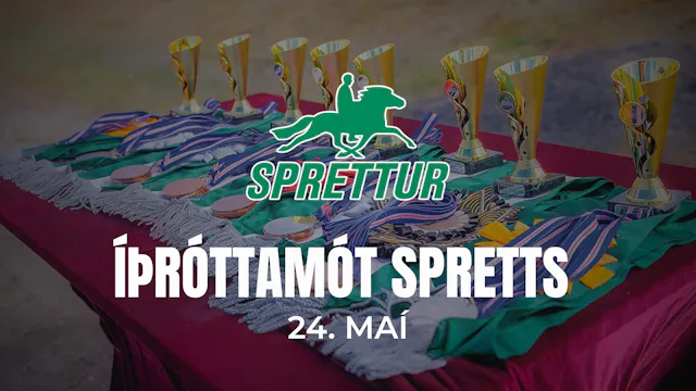 24. May - Opið Íþróttamót Spretts