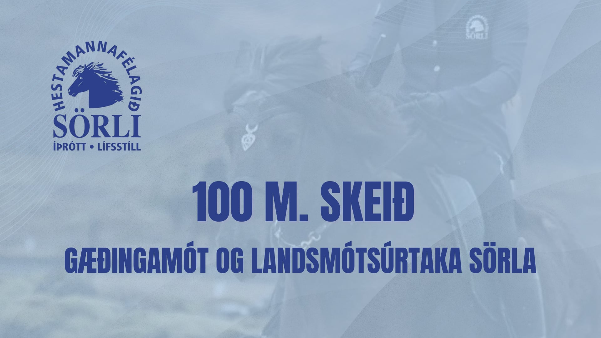 100m. skeið - Gæðingamót Sörla