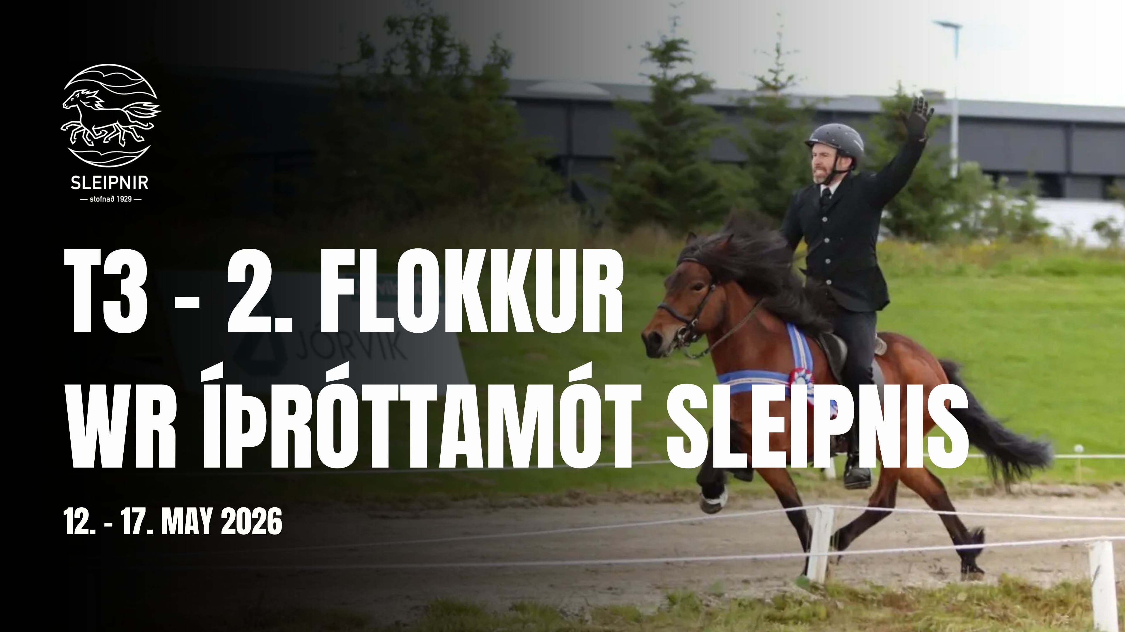 T3 2. flokkur - WR Íþróttamót Sleipnis