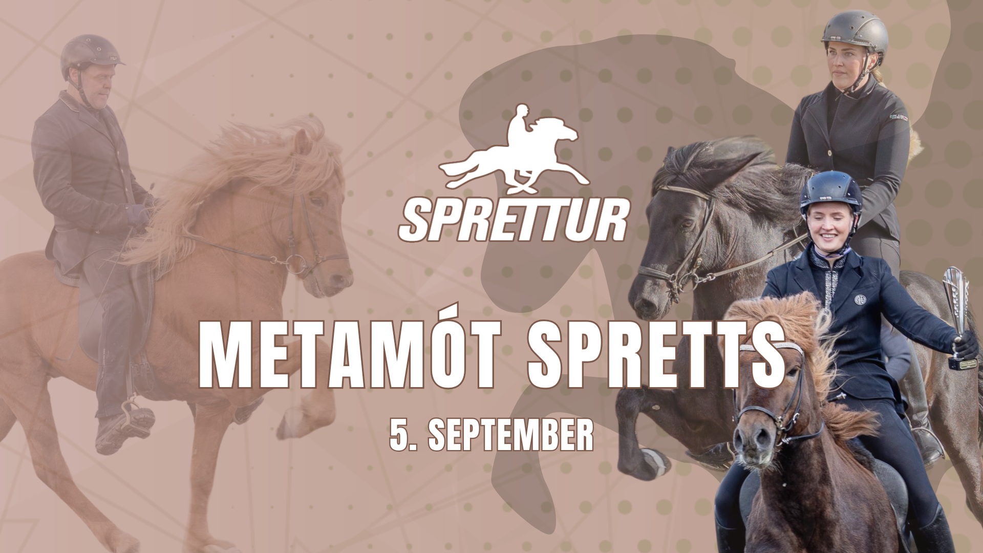 5. September - Metamót Spretts