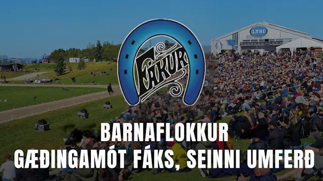 Barnaflokkur - Gæðingamót Fáks og Lan...