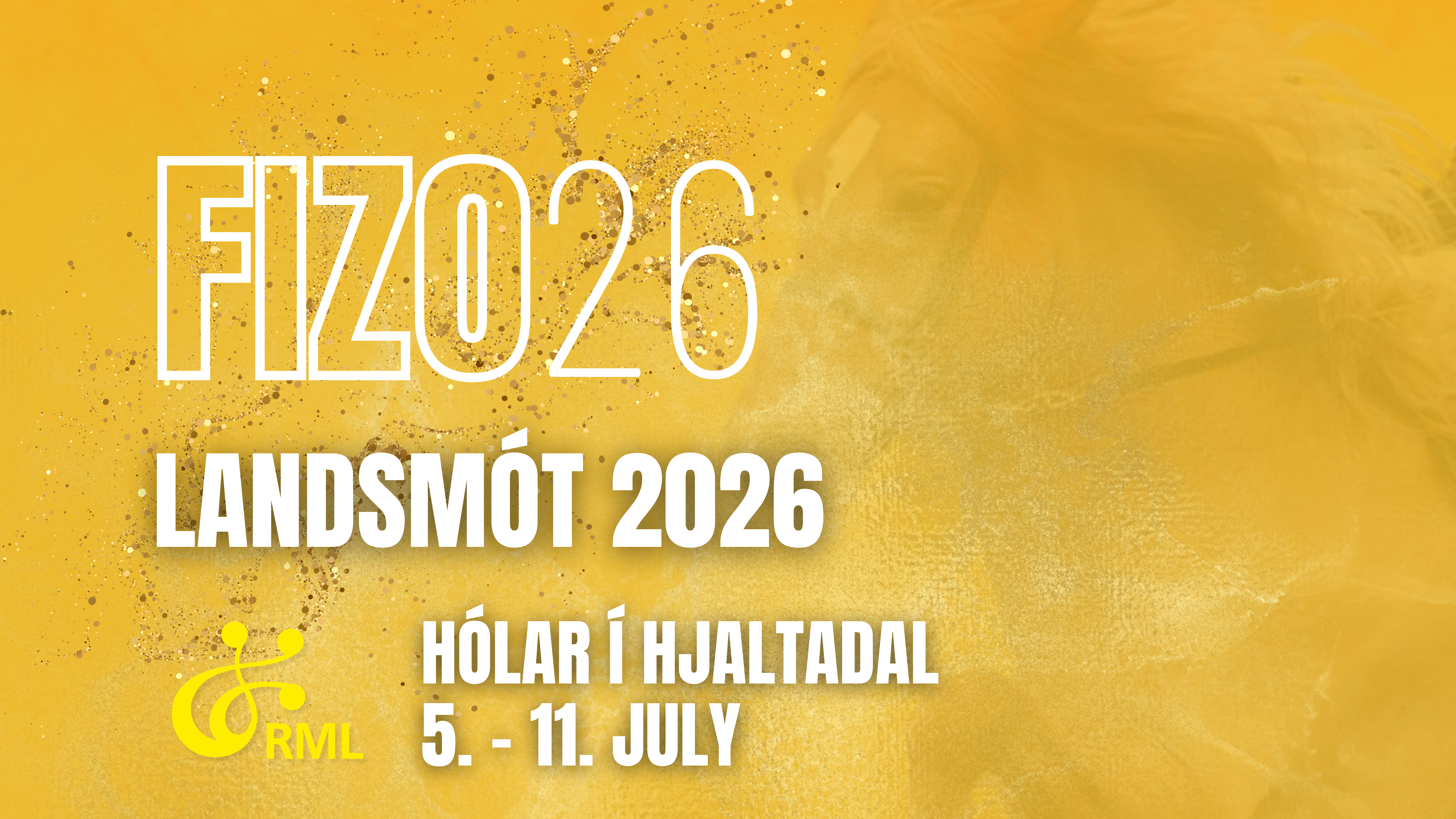 5. - 11. July - FIZO Landsmót hestamannafélaga