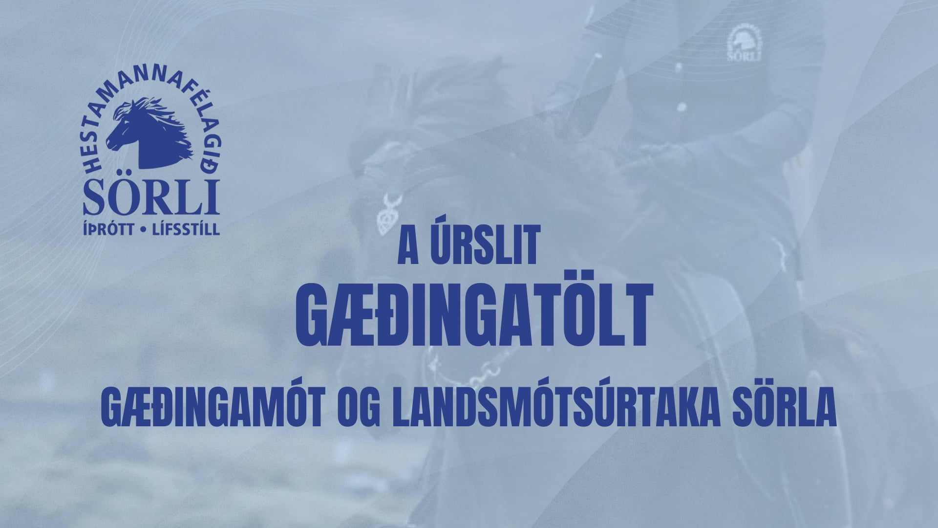 Gæðingatölt - Gæðingamót Sörla