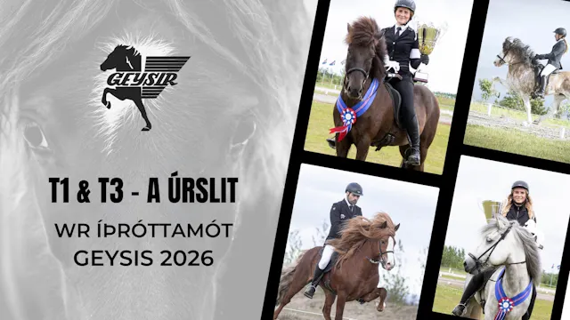 A úrslit T1 & T3 Tölt - WR Íþróttamót...