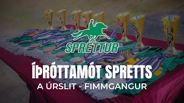 A úrslit Fimmgangur - Opið íþróttamót...