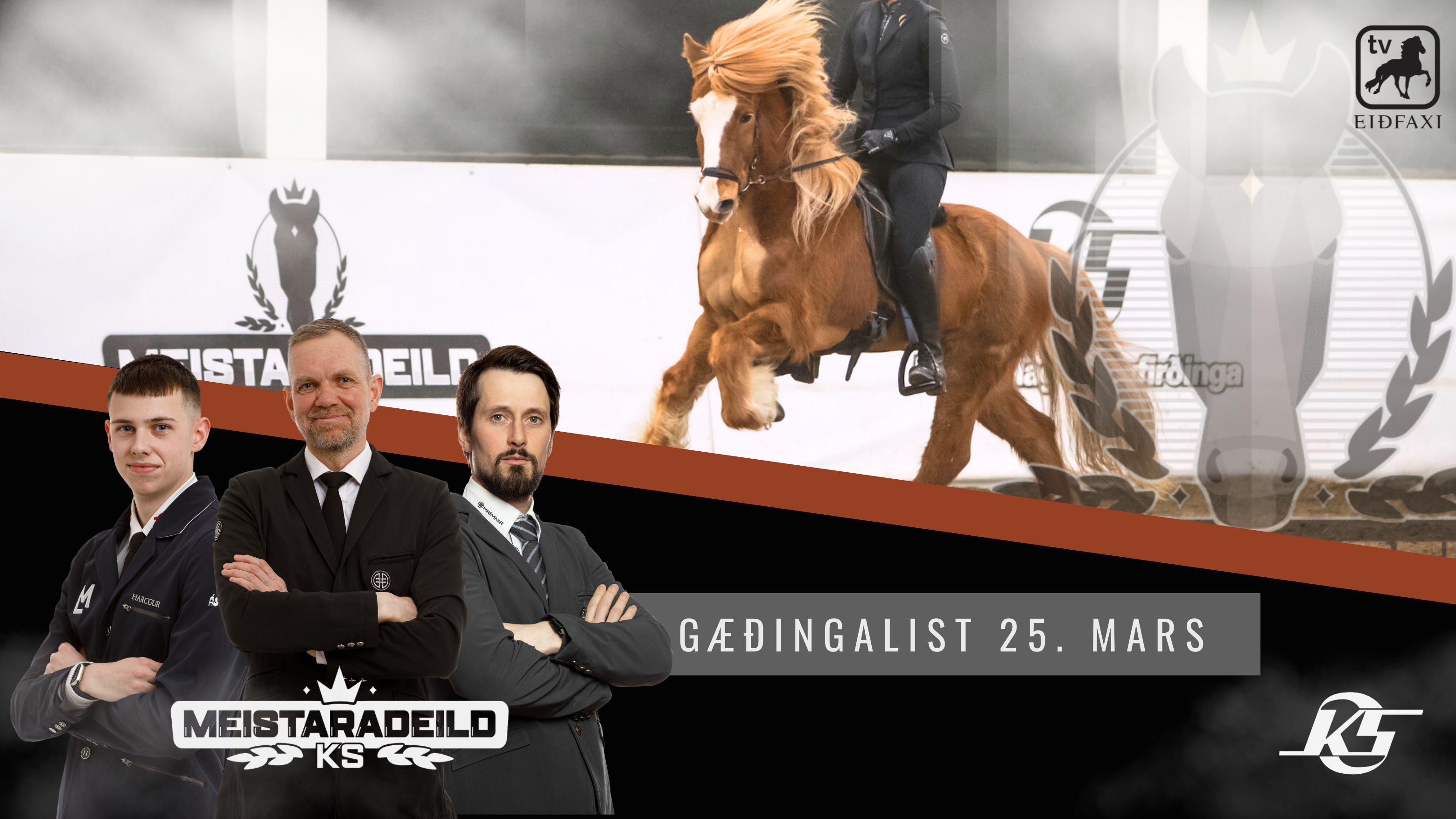25. mars Meistaradeild KS - Gæðingalist