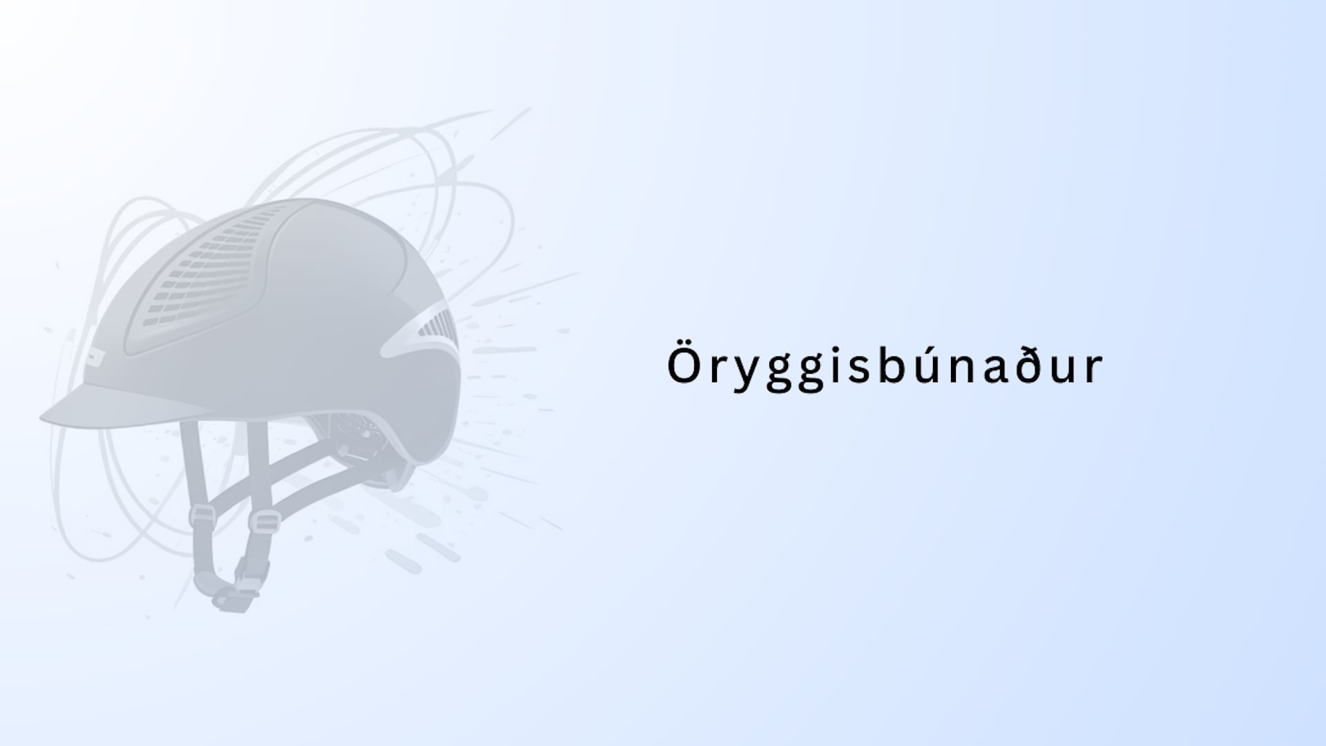 Öryggismyndband LH - Öryggisbúnaður