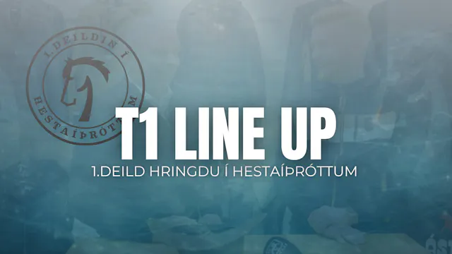 Tölt T1 Line Up - 1 deild Hringdu