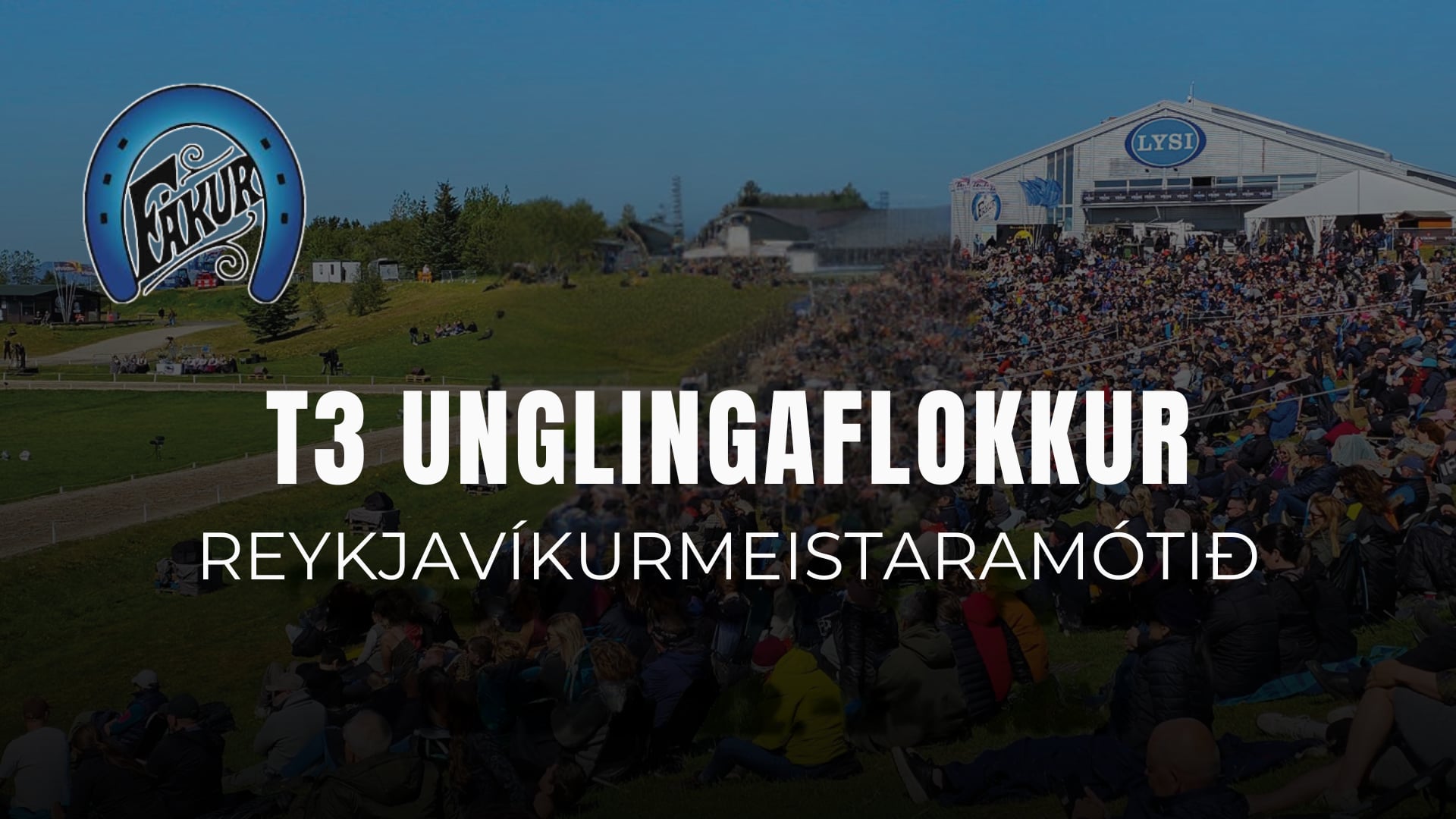 T3 Unglingaflokkur - Reykjavíkurmeistaramótið