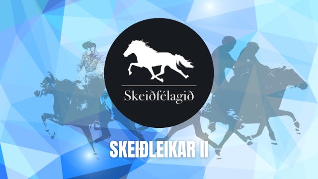 5. júní | Skeiðleikar II