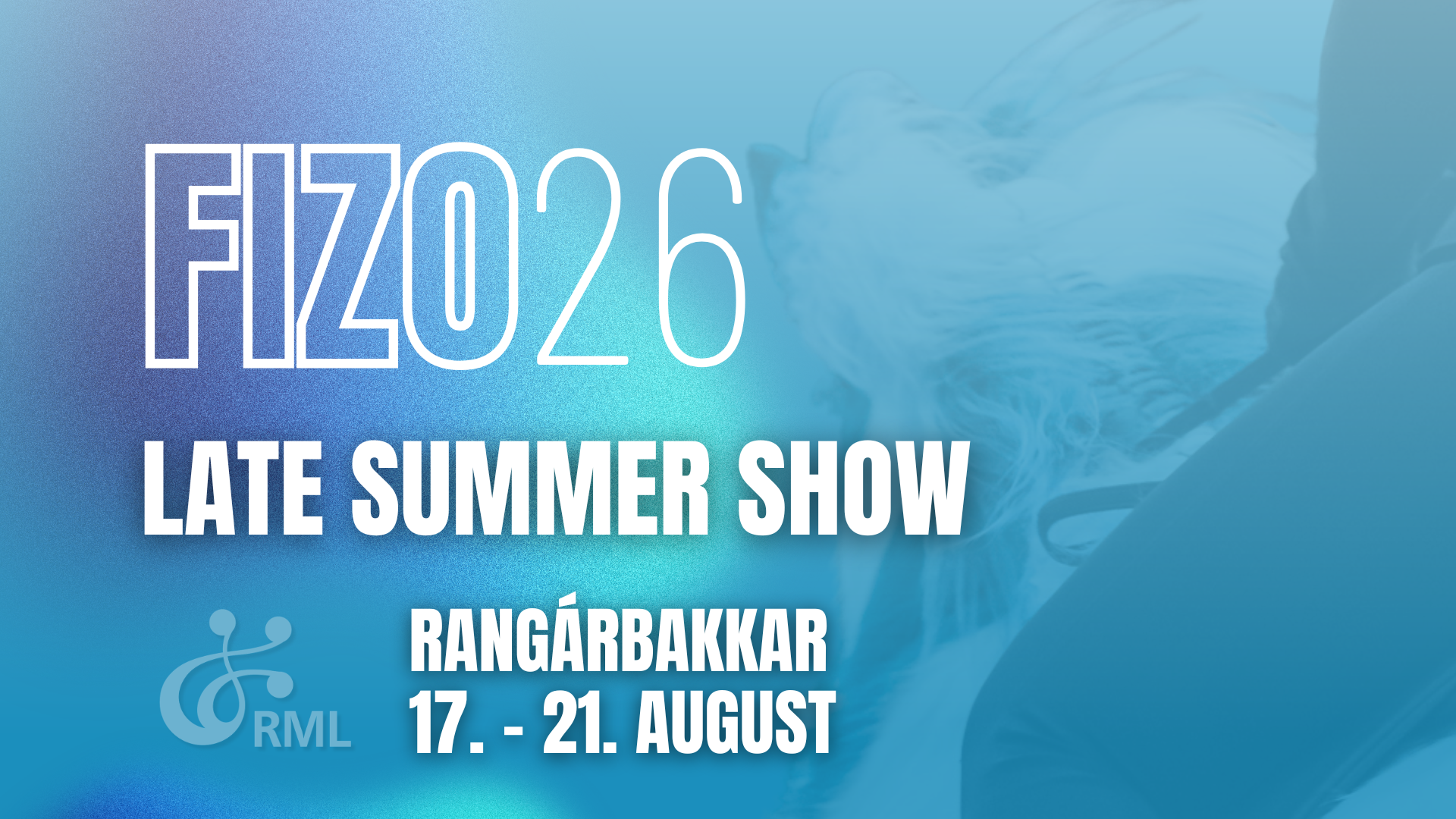 17. - 21. August - FIZO Rangárbakkar Late summer show II