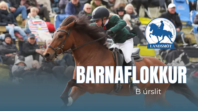 Childrens class B finals - Landsmót h...