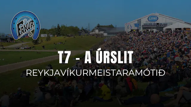 T7 A úrslit - Reykjavíkurmeistaramótið