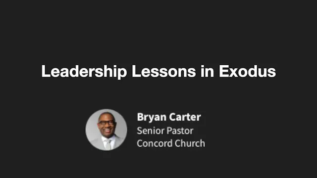 BS202519 - Leadership Lessons in Exodus
