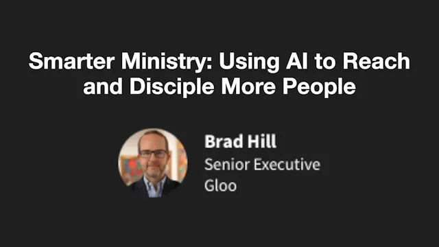 BS202547 - Smarter Ministry: Using AI...
