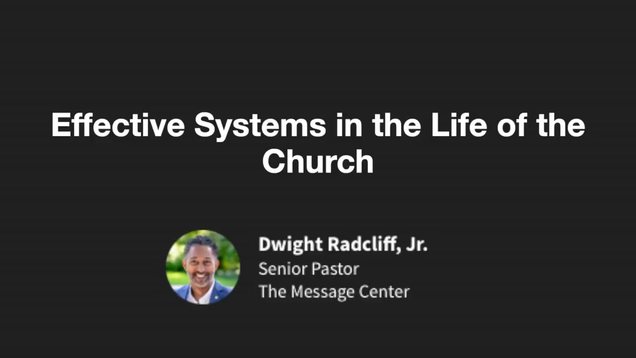 BS202522 - Effective Systems in the Life of the Church