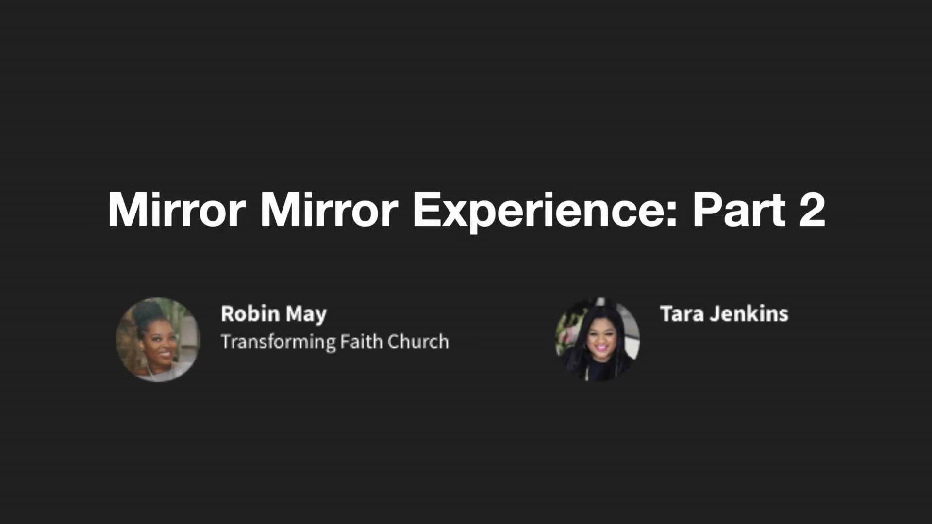 BS202523 - Mirror Mirror Experience: Part 2