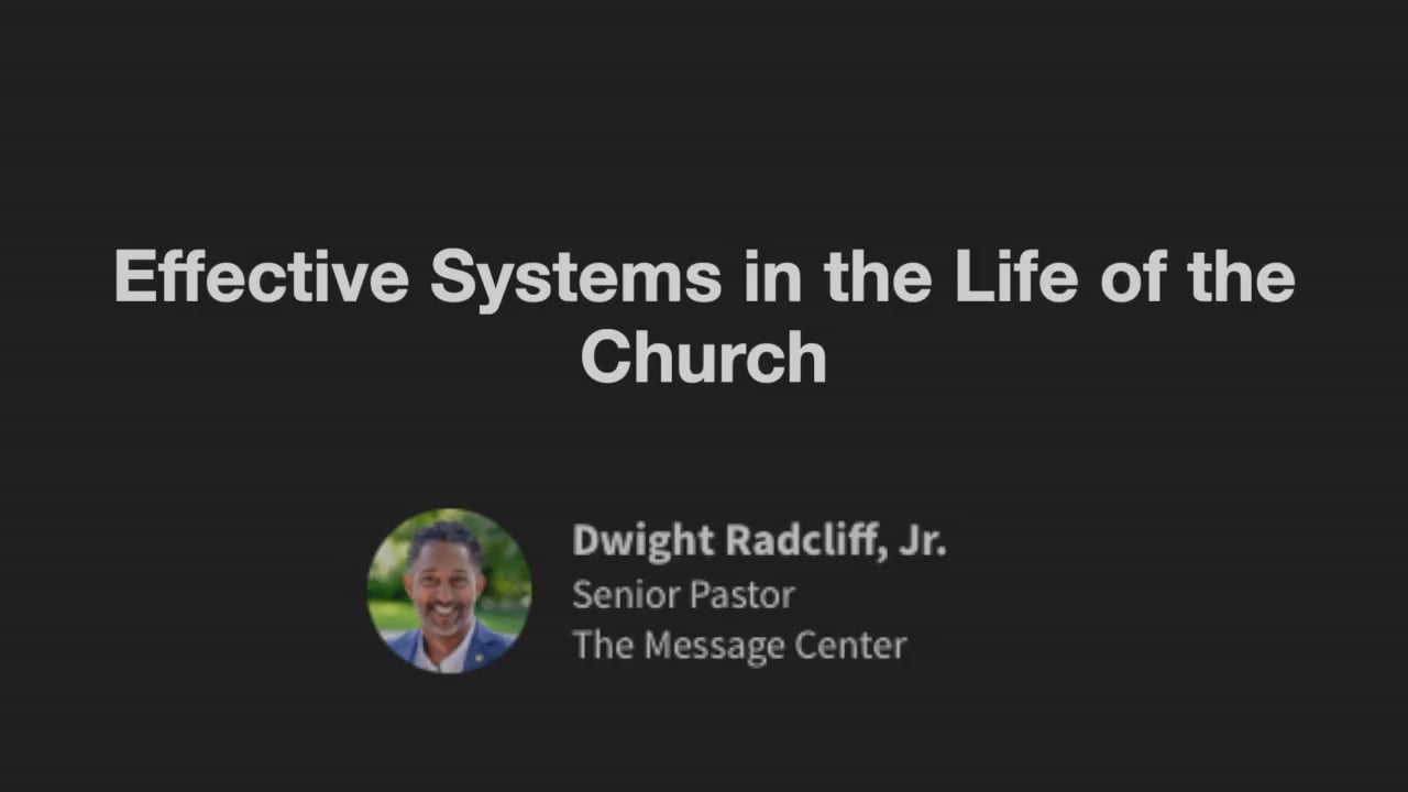 BS202522 - Effective Systems in the Life of the Church