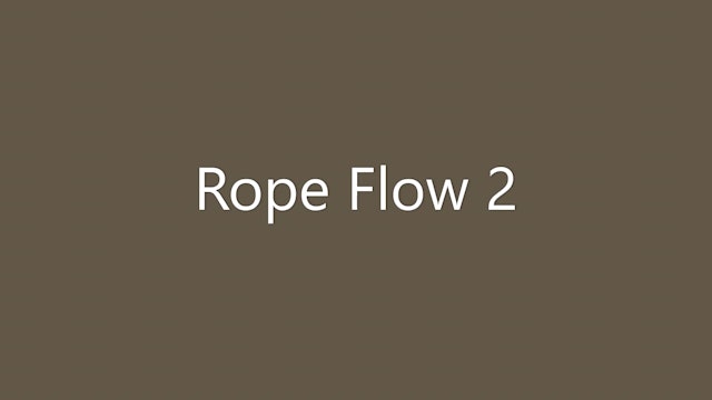 Rope Flow 2