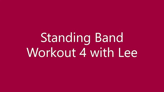 Standing Band Workout 4 with Lee