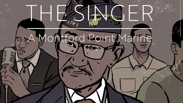 The Singer: A Montford Point Marine