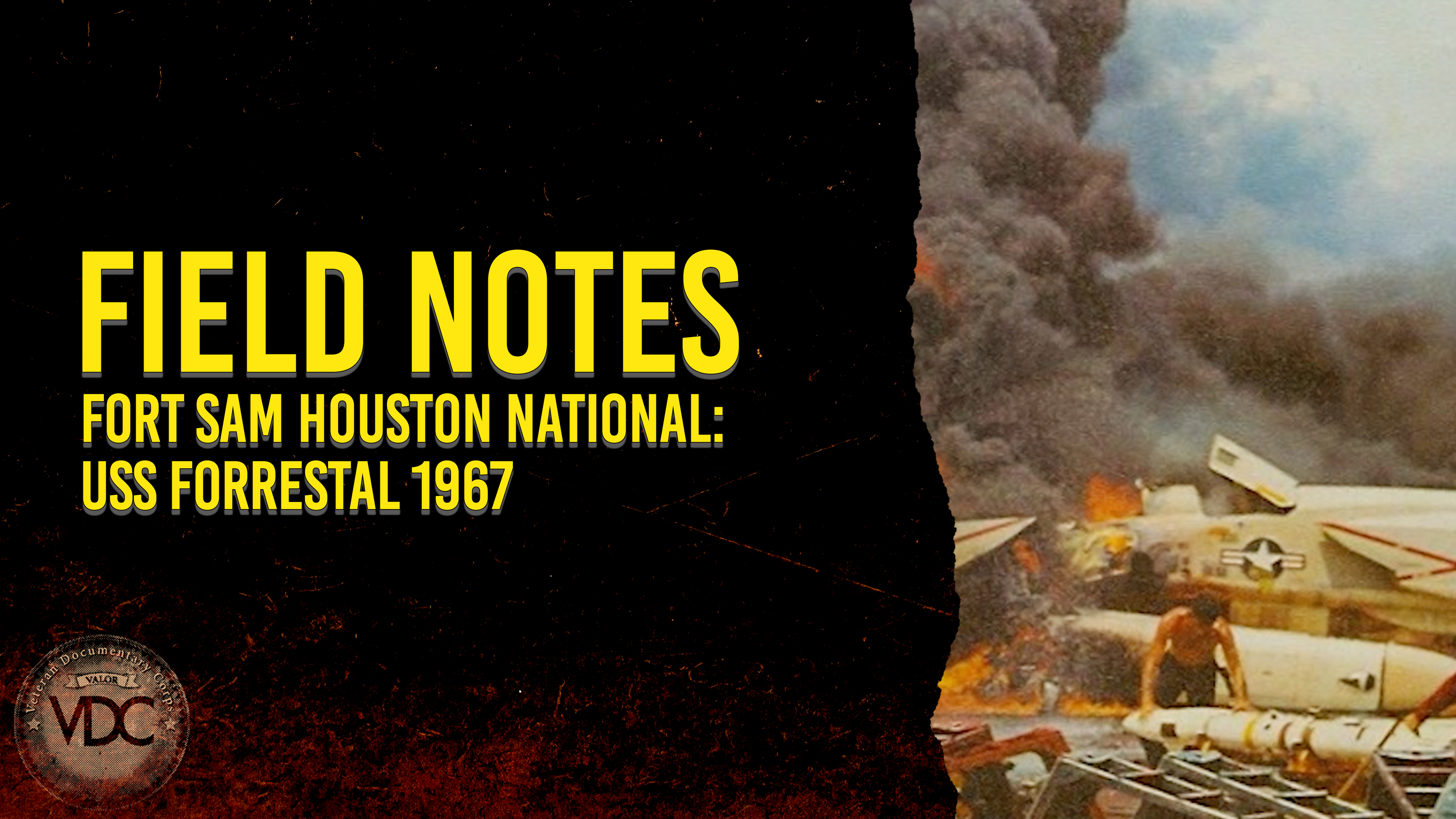 Field Notes: Fort Sam Houston - USS Forrestal 1967