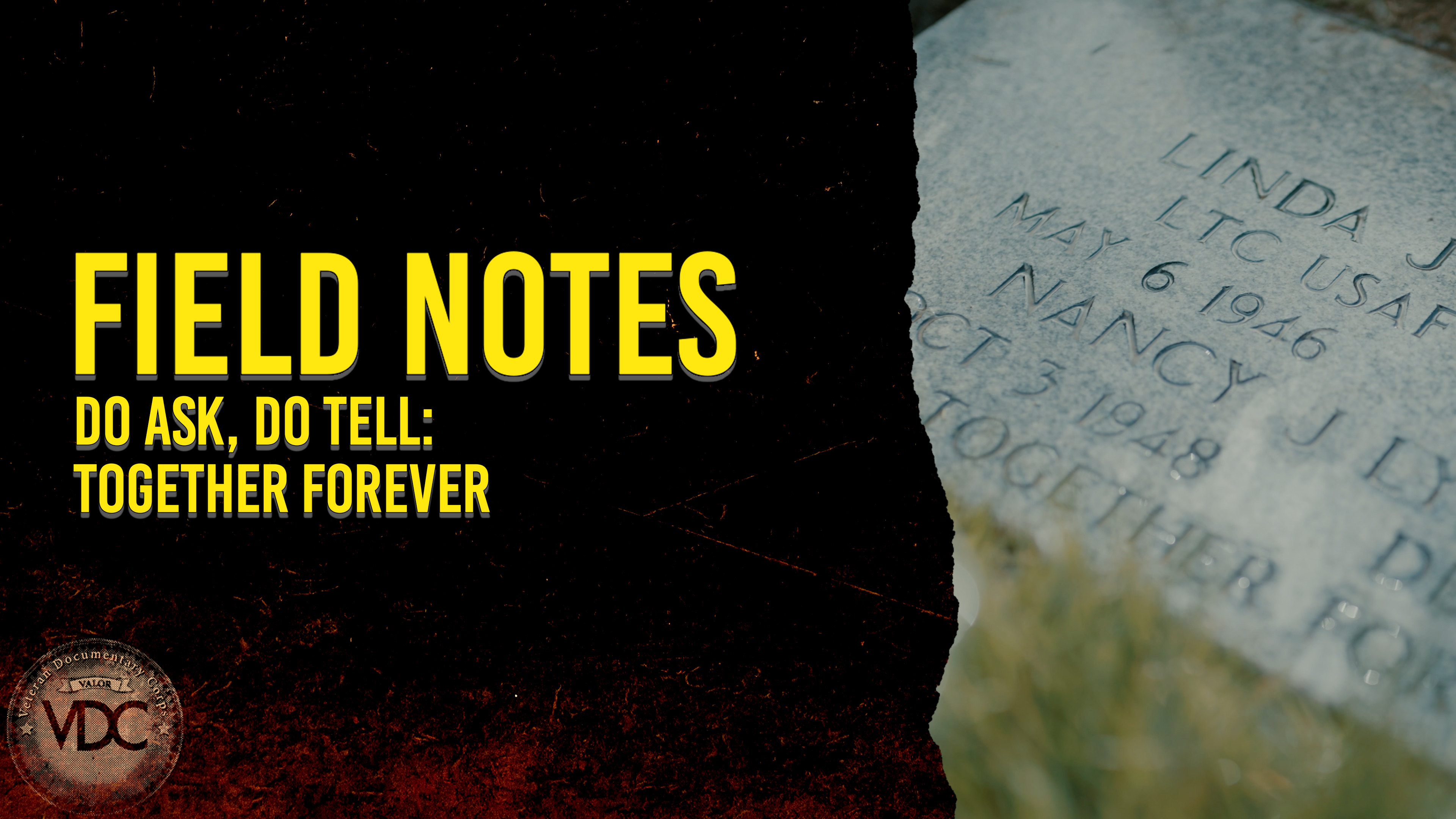 Field Notes: Do Ask, Do Tell - Together Forever