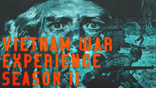 Vietnam War Experience: Season II