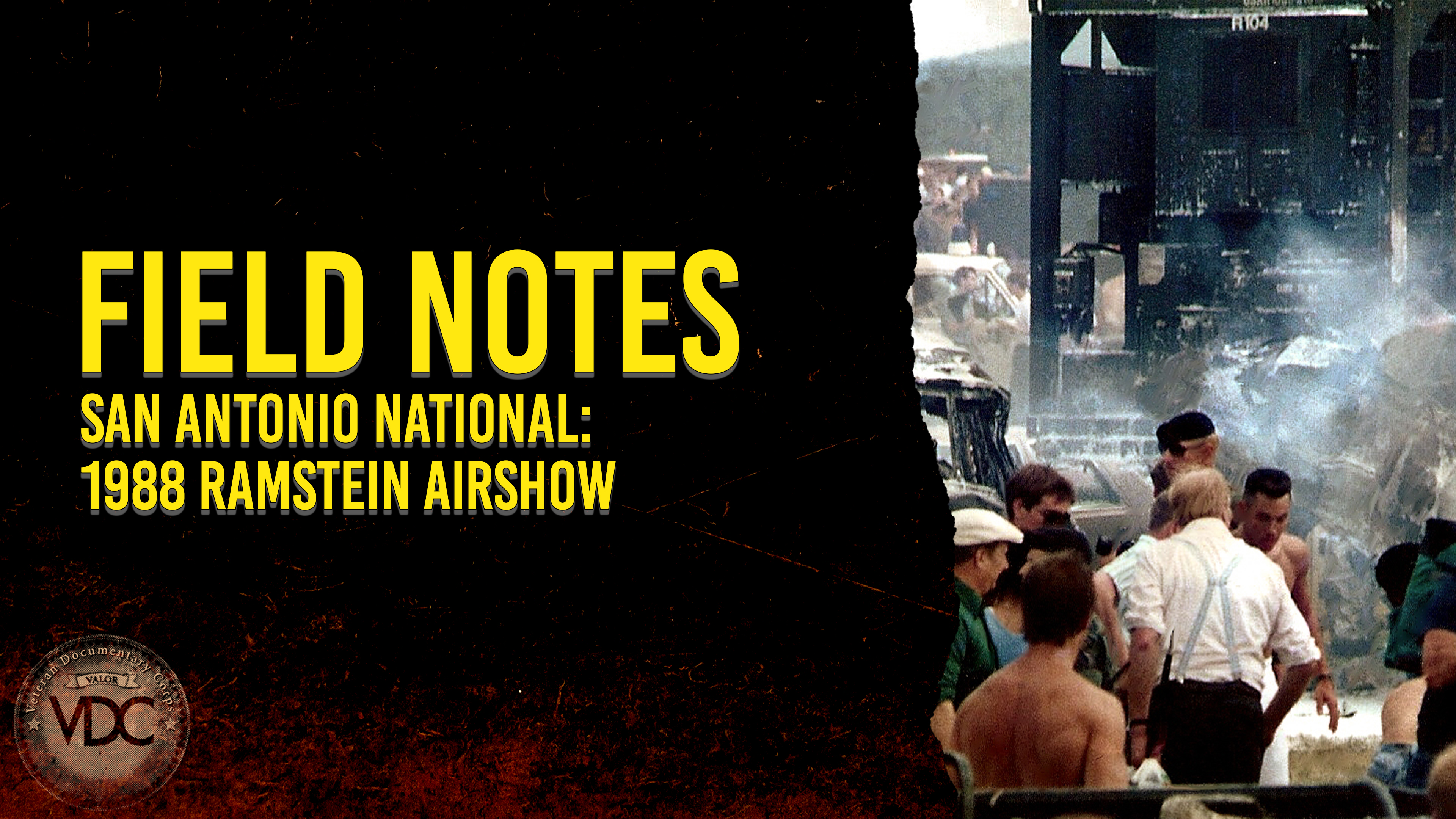 Field Notes: San Antonio National - 1988 Ramstein Airshow