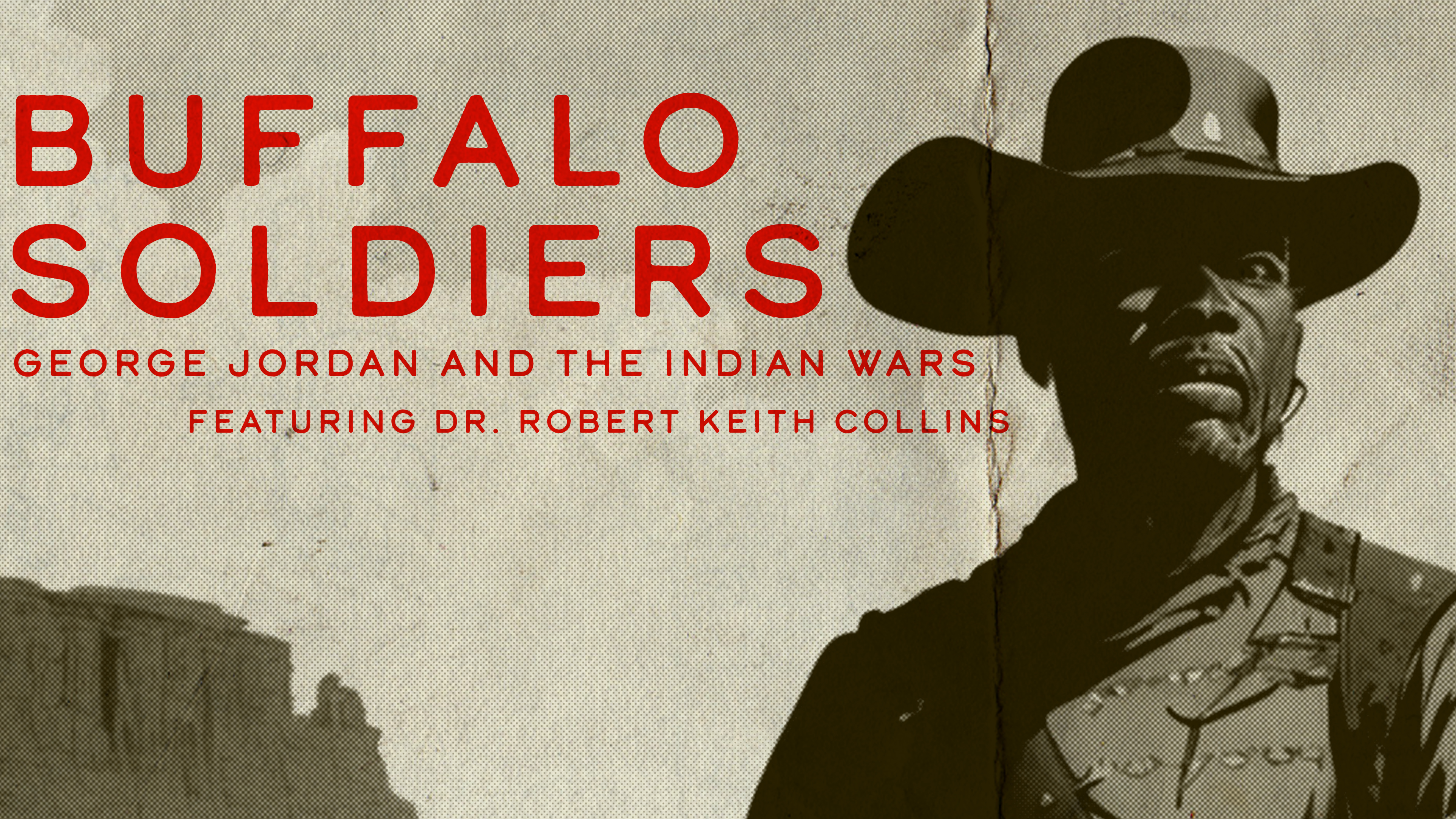 Buffalo Soldiers: George Jordan and the Indian Wars