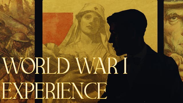 Series Trailer -- World War I Experience