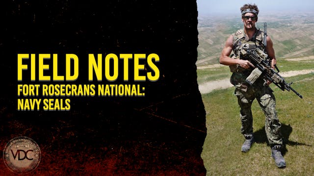 Field Notes: Fort Rosecrans - Navy Seals
