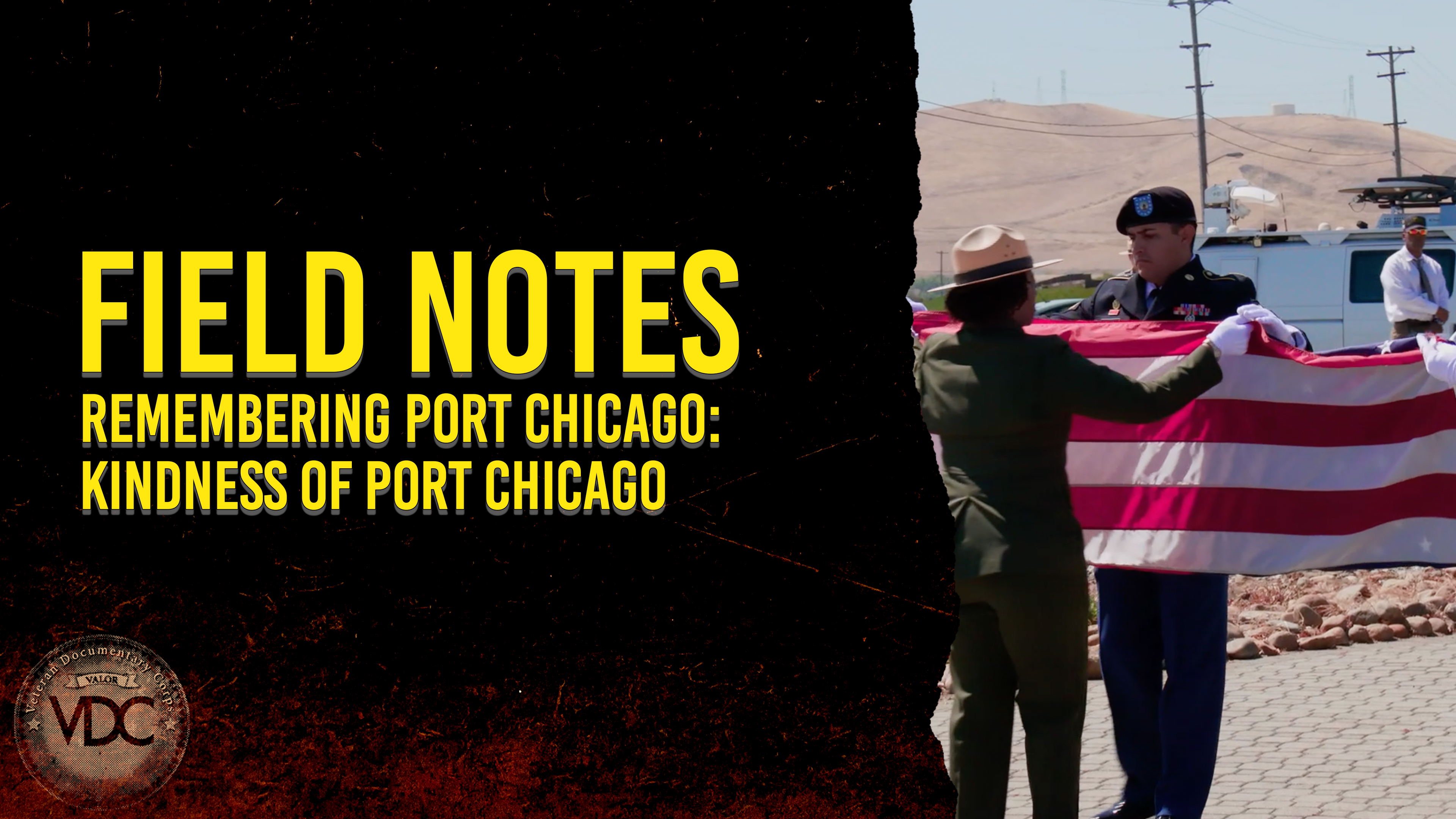 Field Notes: Remembering Port Chicago - Kindness