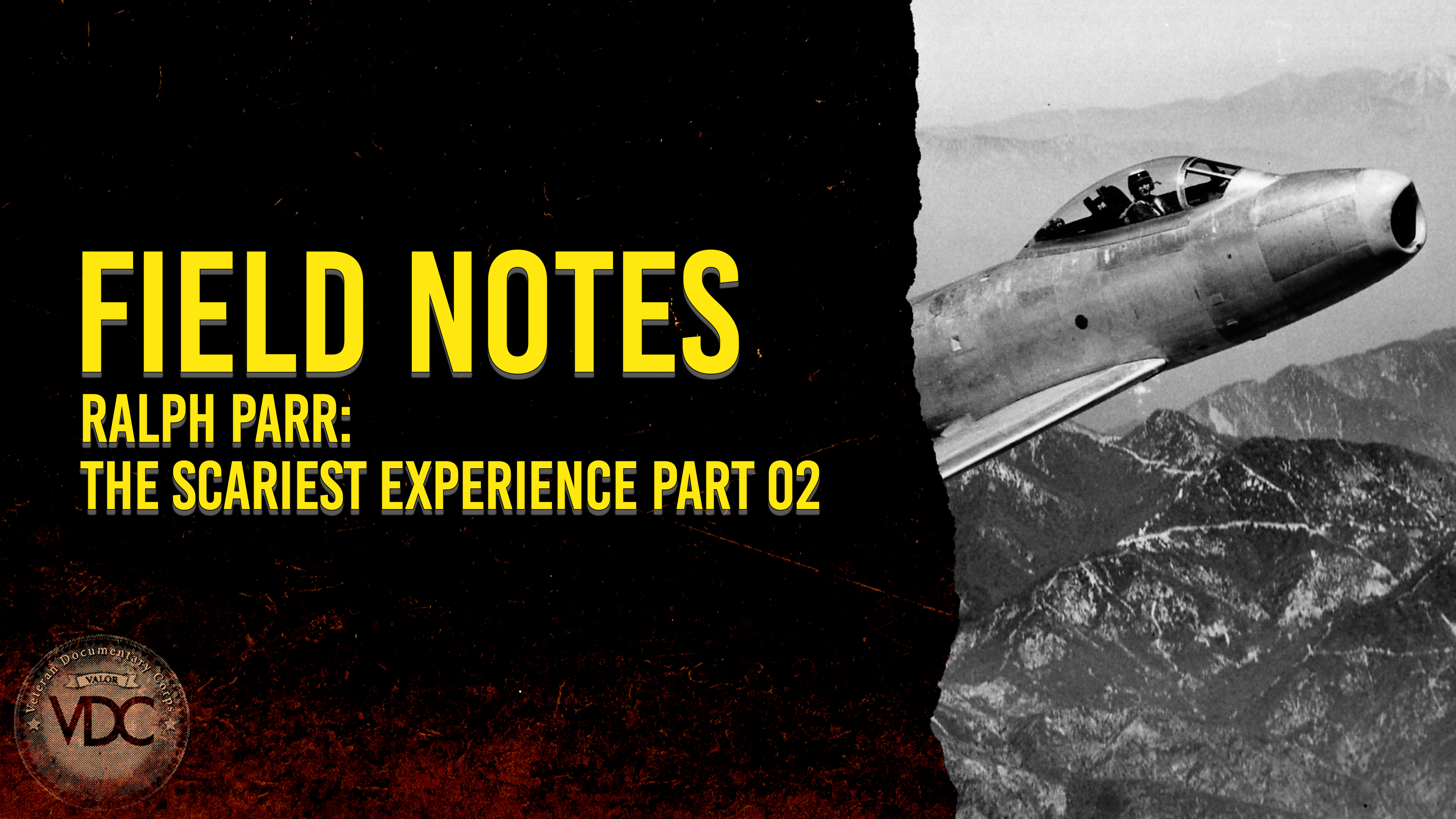Field Notes: Ralph Parr - The Scariest Experience, Part II
