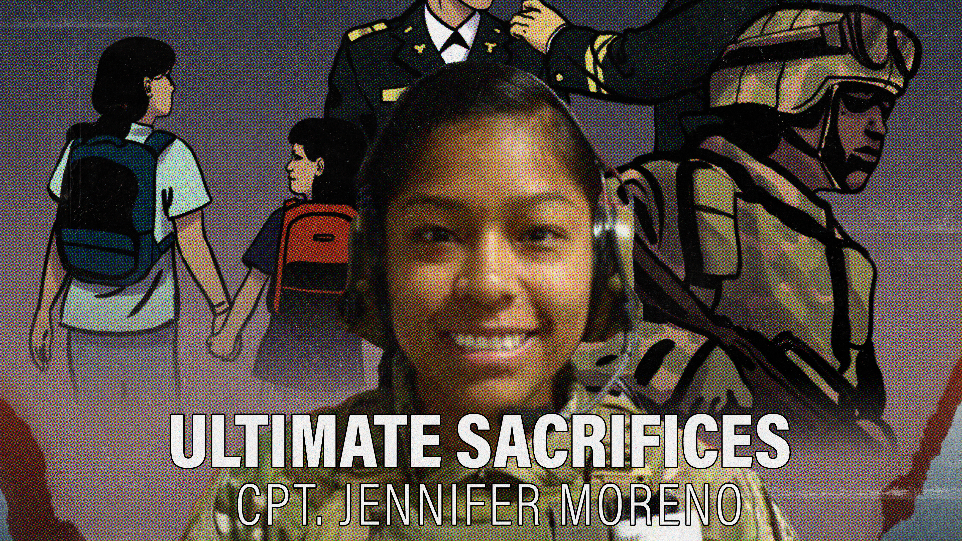 Ultimate Sacrifices: CPT. Jennifer Moreno