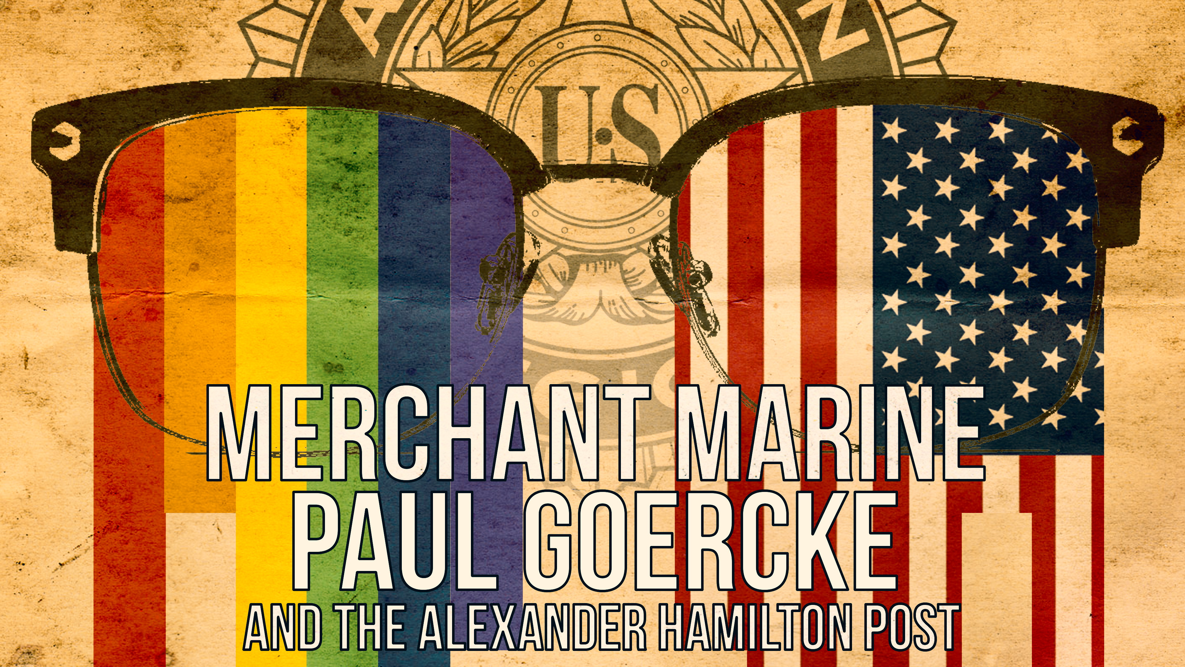 Merchant Marine Paul Goercke and the Alexander Hamilton Post 