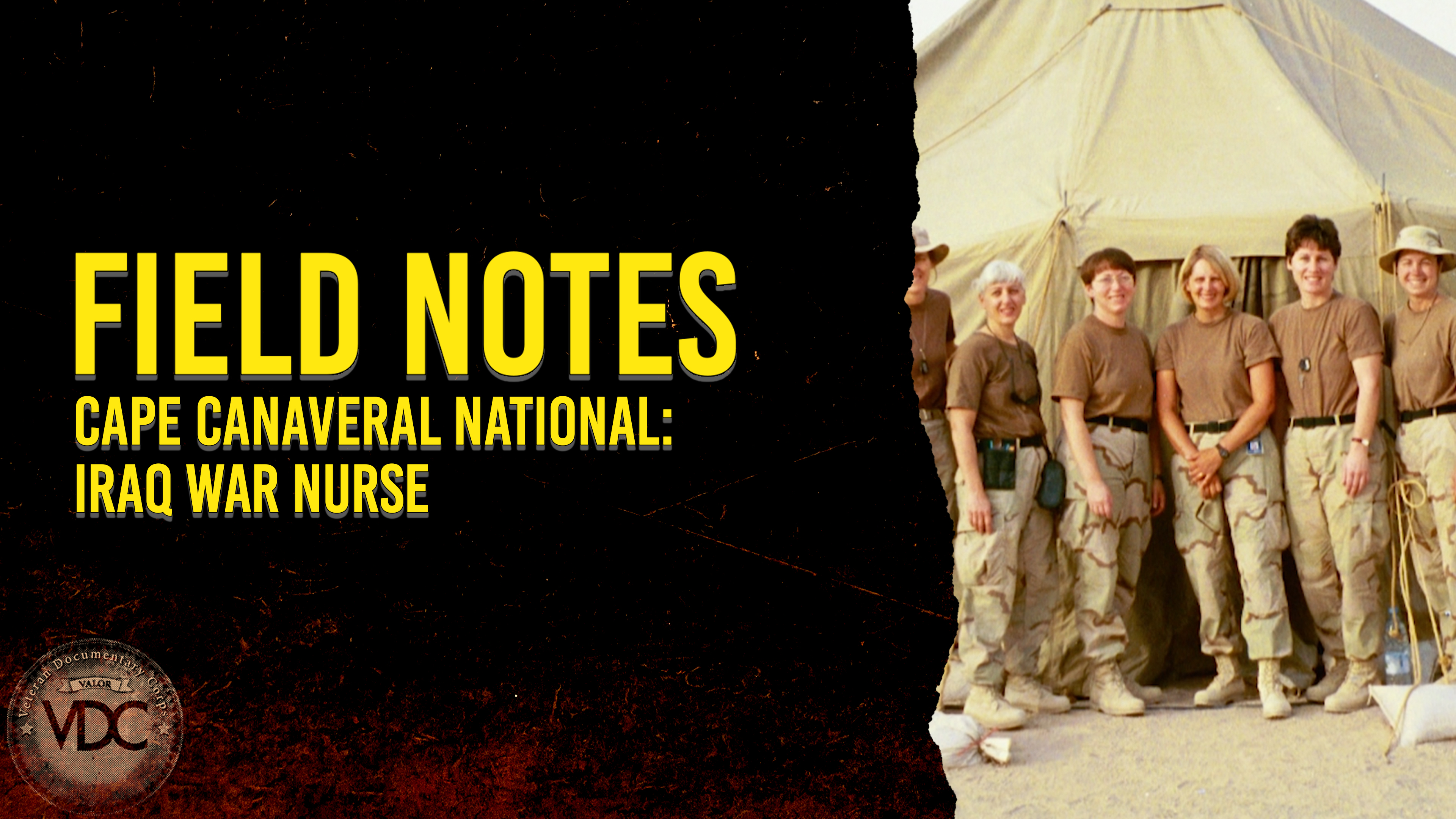 Field Notes: Cape Canaveral National - Iraq War Nurse