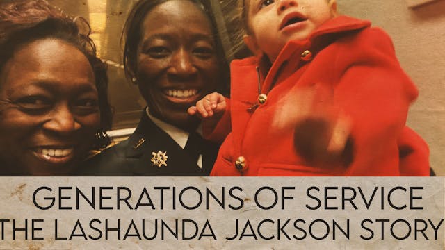 Generations of Service: LaShaunda Jackson Story