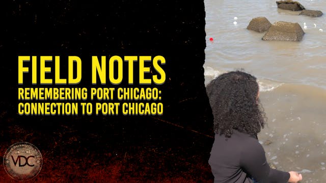 Field Notes: Remembering Port Chicago...
