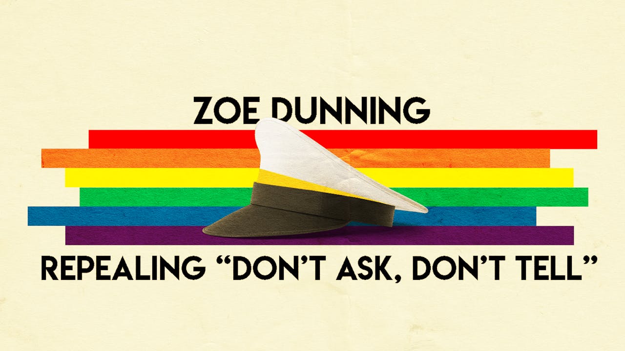 Zoe Dunning: Repealing "Don't Ask, Don't Tell"
