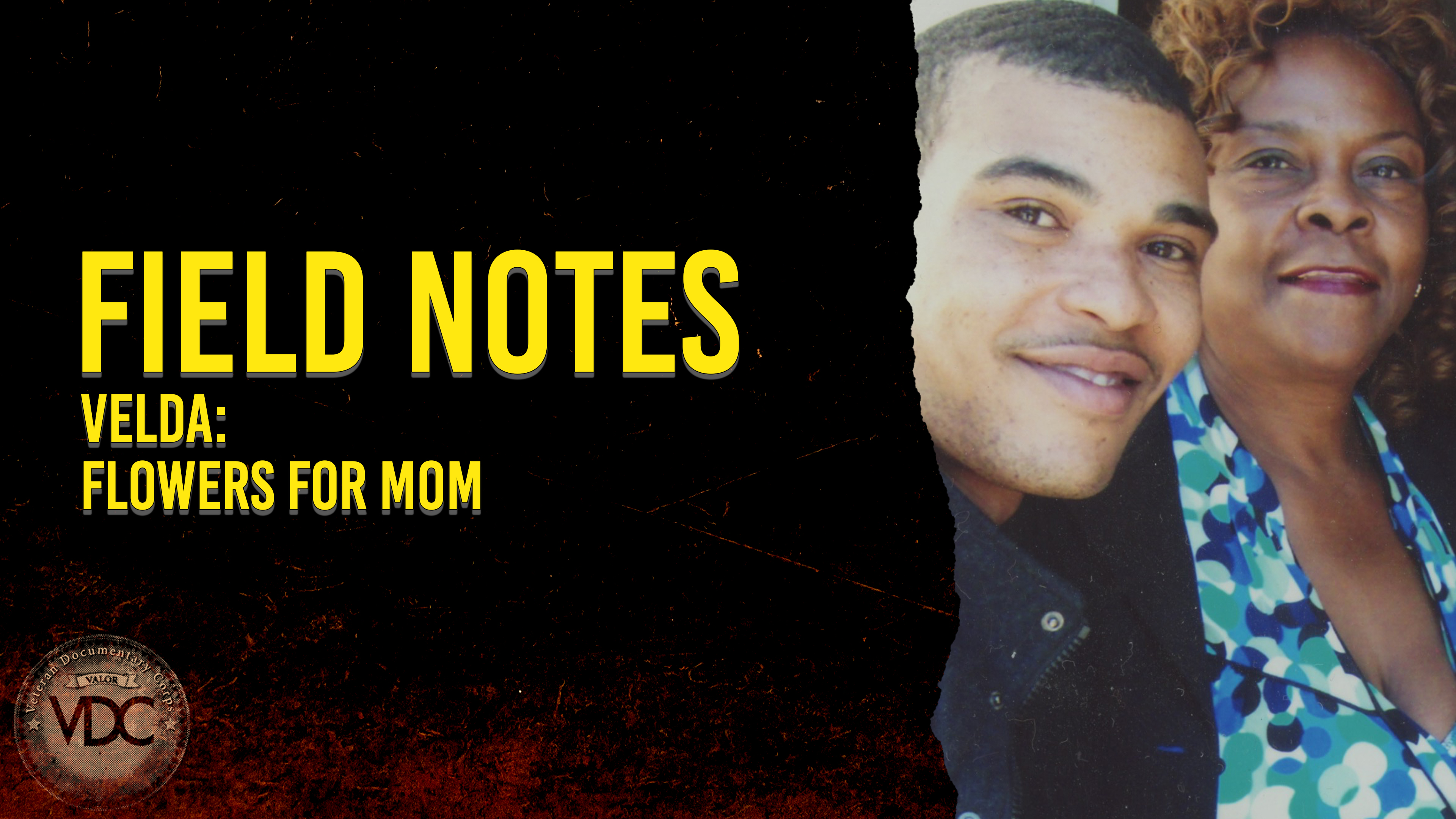 Field Notes: Velda - Flowers for Mom