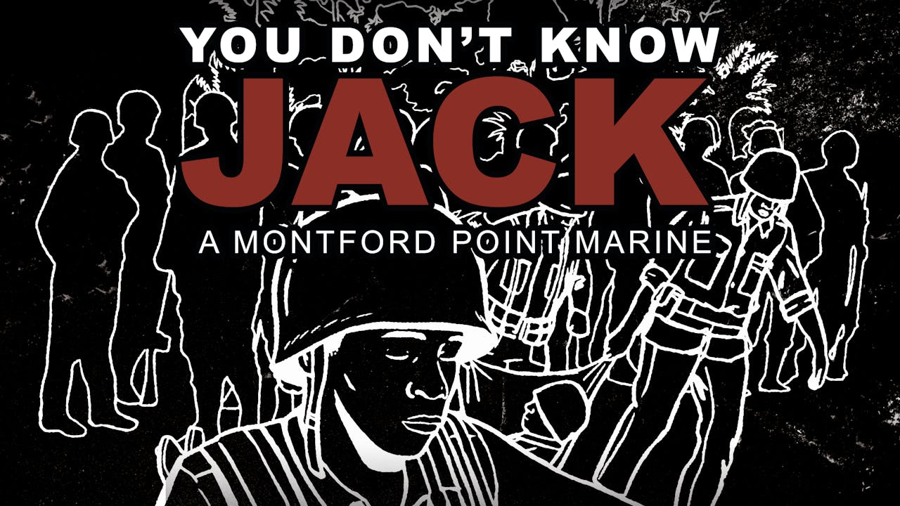 You Don't Know Jack: A Montford Point Marine
