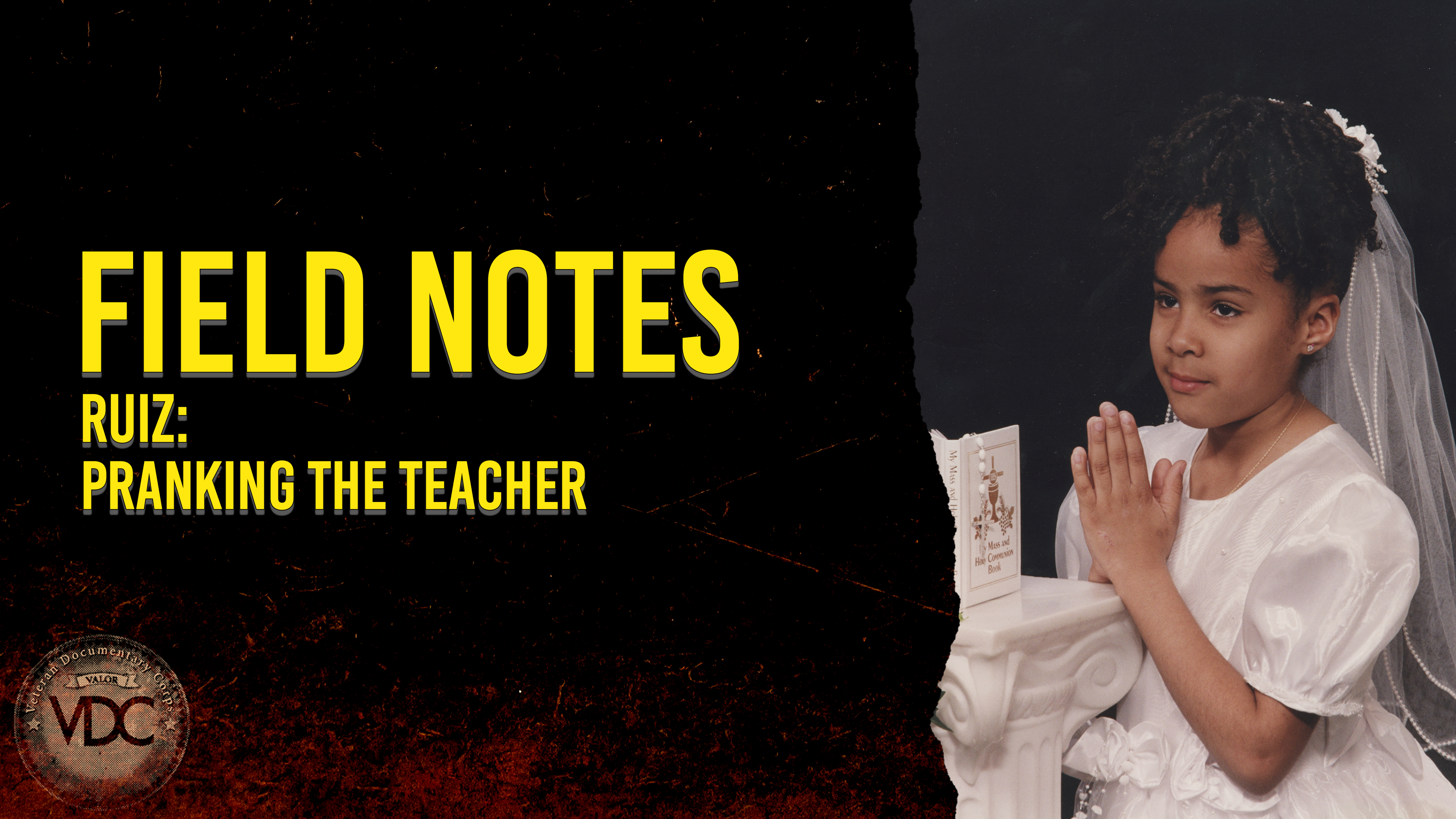 Field Notes: Ruiz - Pranking the Teacher
