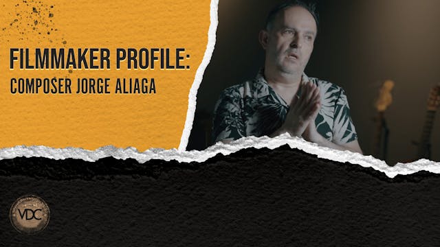 Filmmaker Profile: Jorge Aliaga