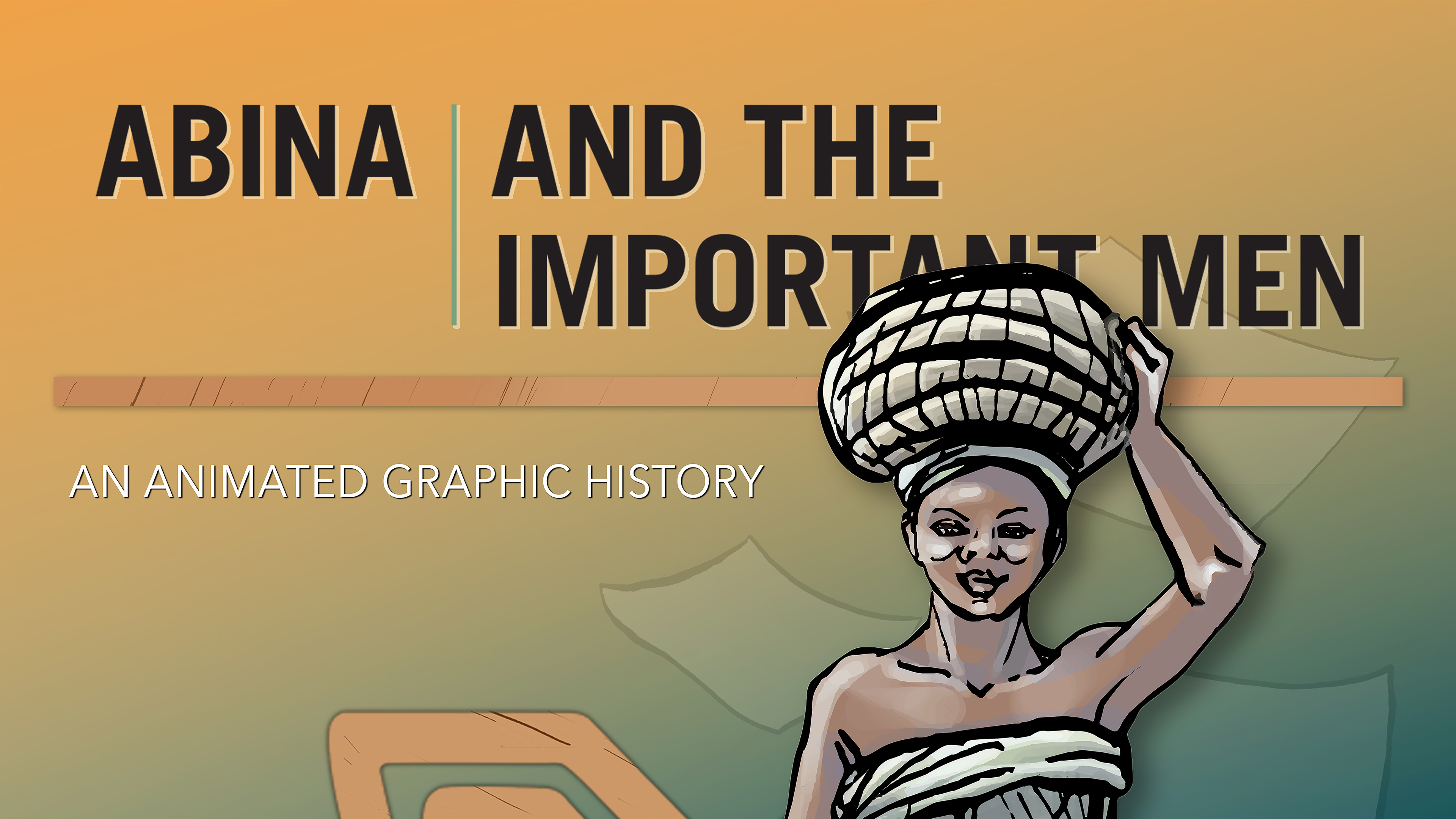 Abina and the Important Men